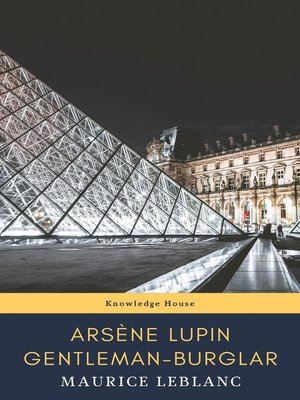 cover image of Arsène Lupin, gentleman-burglar (Movie Tie-in)